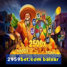 2959bet.com baixar